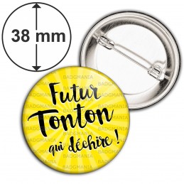 Badge 38mm Epingle Futur Tonton qui Déchire - Fond jaune