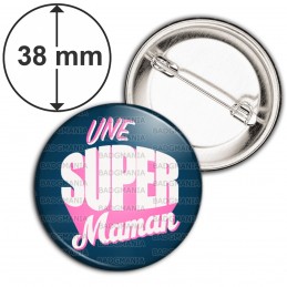 Badge 38mm Epingle Une Super Maman - Fond Bleu